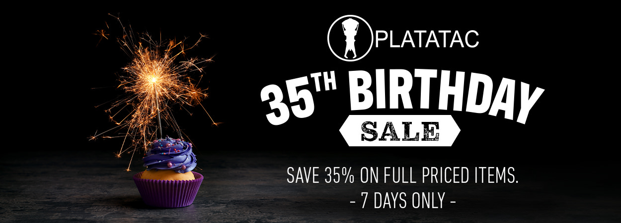 PLATATAC 35th Birthday Sale. Save 35% storewide. 7 days only